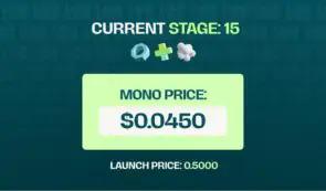 超越炒作：Mono Protocol 280万美元加密货币预售标志着其第15阶段正式启动