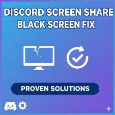 Discord 屏幕共享黑屏修复方法：实用解决方案